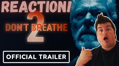 Don’t Breathe 2 - Exclusive Official Trailer (2021) Reaction!