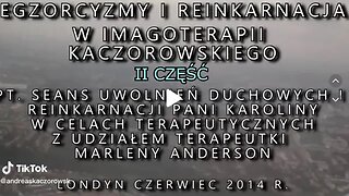 REINKARNACJA, UWOLNIENIE DUCHOWE-RELACJA W TRANSIE HIPNOTYCZNYM,EGZORCYZMY CZĘSĆ II/2014 ©TV - IMAGO