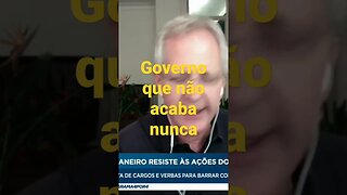 governo que não acaba