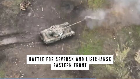 Russian military continue to defend the front line between Seversk and Lisichansk, Eastern front