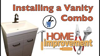 How to install a Vanity Combo - Base and Sink