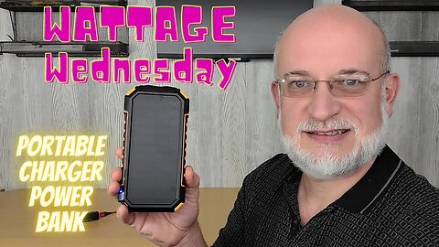 Wattage Wednesday: Power Used to Charge a Portable Charger Power Bank