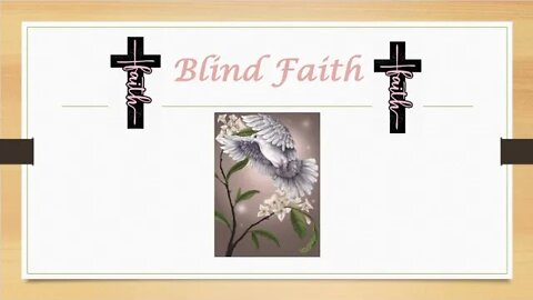 blind faith part 1