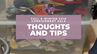 Fall and Winter 2019 Consignment Sale | Thoughts and Tips