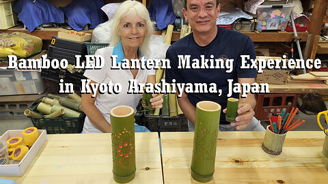 Bamboo LED Lantern Making Experience in Kyoto Arashiyama, Kyoto, Japan