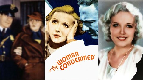 THE WOMAN CONDEMNED (1934) Claudia Dell, Lola Lane & Richard Hemingway | Crime, Drama, Mystery | B&W