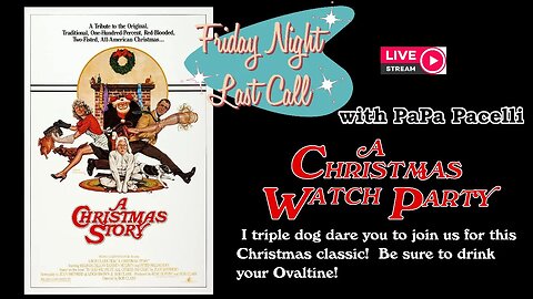 Friday Night Last Call - A Christmas Watch Party