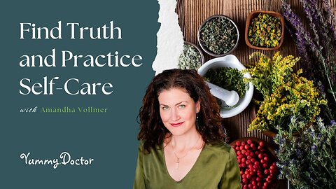 Find Truth and Practice Self-Care