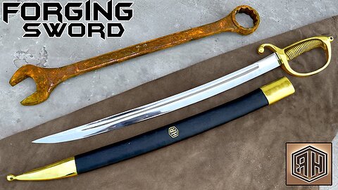 FORGING a Briquet Saber out of Rusted Iron WRENCH-Sword Making