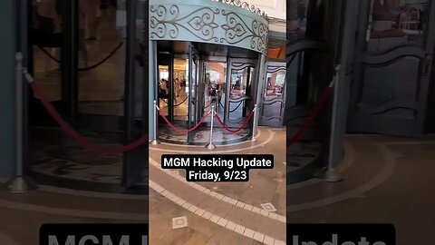 MGM Hacking Update Friday, 9/15 #vegas #mgm