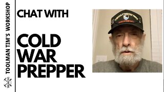 207. COLD WAR PREPPER DROPS BY FOR A CHAT