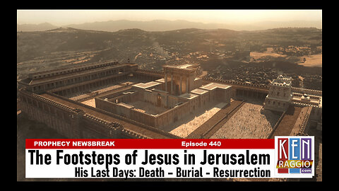 THE LAST STEPS OF JESUS IN JERUSALEM - The Easter Story