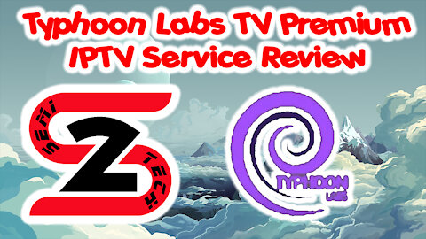 Typhoon Labs TV Premium IPTV Service Review
