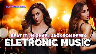 Electronic Music - Best electronic music 2023 - Beat It - Michael Jackson