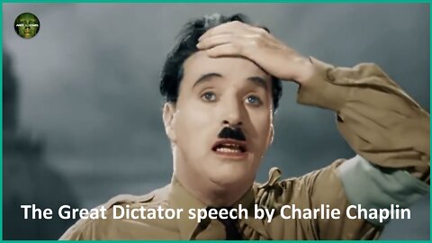 The Great Dictator speech by Charlie Chaplin - Ομιλία του Τσάρλι Τσάπλιν για τον Μεγάλο Δικτάτορα