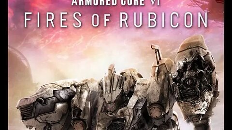 Armored Core VI: Fires of Rubicon