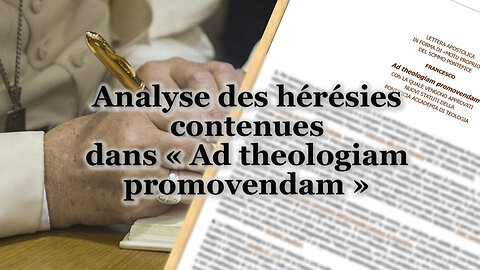 PCB : Analyse des hérésies contenues dans « Ad theologiam promovendam »