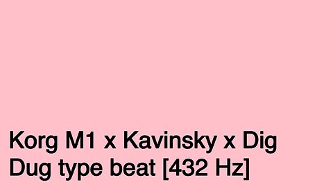 Korg M1 x Kavinsky x Dig Dug type beat