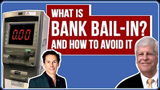 What is a Bank Bail-In? John Truman Wolfe Explains