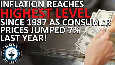Inflation Reaches Highest Level Since 1982 as Consumer Prices Jump 7% in 2021