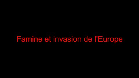 Famine et invasion de l'Europe