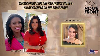 Championing True Art and Family Values: Chloe Castillo on The Home Front