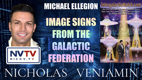 Michael Ellegion Discusses Image Signs From Galactic Federation with Nicholas Veniamin