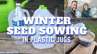 🌱❄ Winter Seed Sowing in Plastic Bottles - SGD 313 ❄🌱