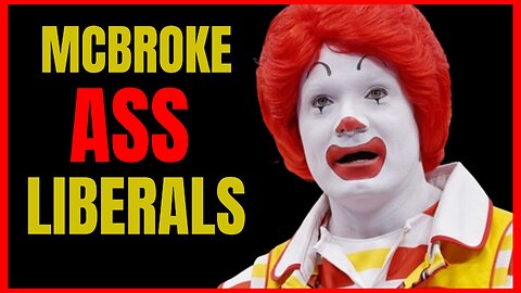 MCBROKE: Liberals are LEARNING NOW that their Minimum Wage Plans DESTROY Them as they Get Fired!