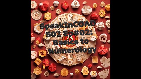SPEAKINCOAD S02 EP #02: BASICS TO NUMEROLOGY