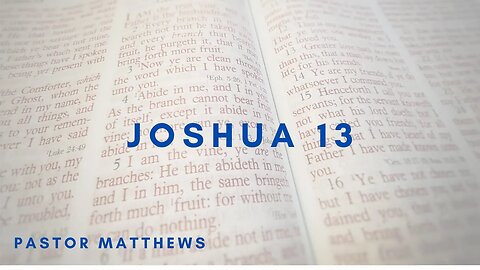 Joshua 13 | Abiding Word Baptist