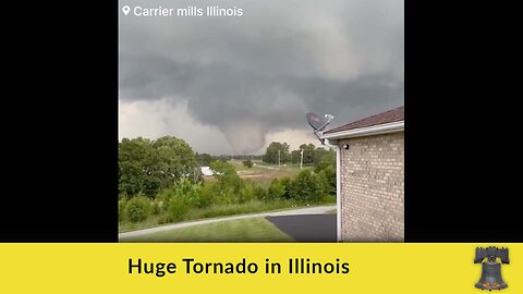 Huge Tornado in Illinois