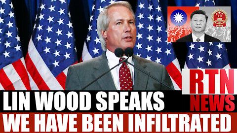 Lin Wood | We have been INFILTRATED by CHINA| RTN News