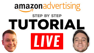 Amazon Advertising Tutorial 🔴LIVE!