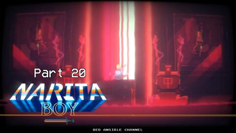 Narita Boy (Arrival at the Red House) Let's Play! #20