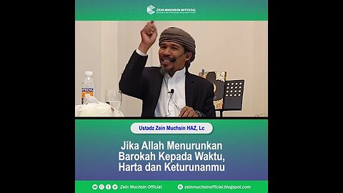 Makna Barokah dalam Hidup Manusia - Ustadz Zein Muchsin