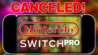 Nintendo Switch Pro WAS Happening But Is Now CANCELED!