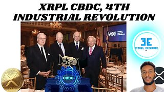 RIPPLE XRP Central Bank Digital Currency UK, 4th industrial revolution AI, Rothschi, Paris agreement