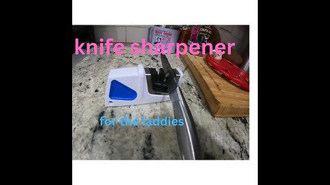 a knife sharpener for the laddies