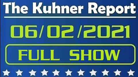 The Kuhner Report 06/02/2021 [FULL SHOW] Fake president Biden in Tulsa: Creating Hate or Exposing it?