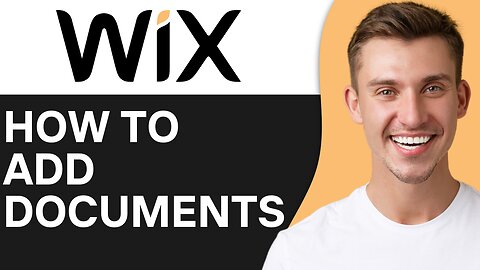 HOW TO ADD DOCUMENTS TO WIX WEBSITE
