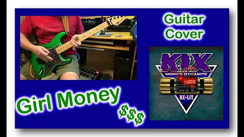 Kix - Girl Money GUITAR COVER #guitar