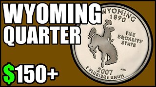 2007 Wyoming Quarters Worth Money - How Much Is It Worth and Why, Errors, Varieties, and History