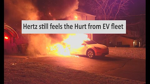 Hertz EV loses pile up causing Hurt