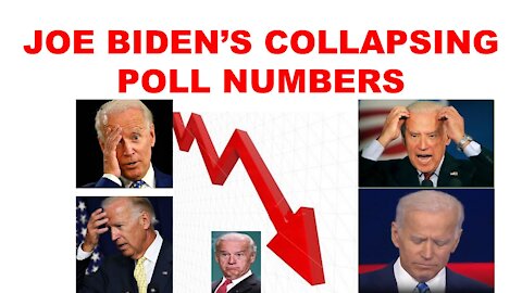 BIDEN'S POLL NUMBERS SUPPORT ELECTION BIG STEAL