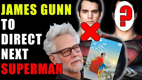 James Gunn to direct Superman: Legacy, but WHO will play Superman?
