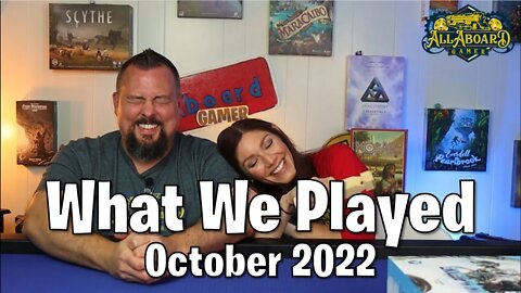 What We Played (October 2022)!