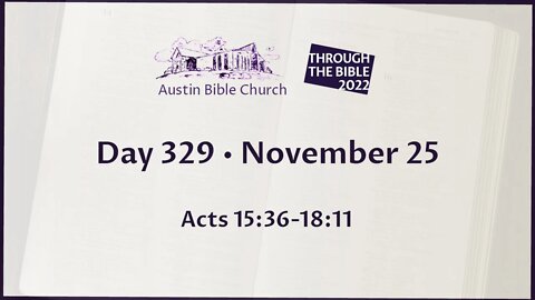 Through the Bible 2022 (Day 329)