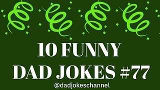 10 Funny DAD JOKES - Episode 77 @dadjokeschannel