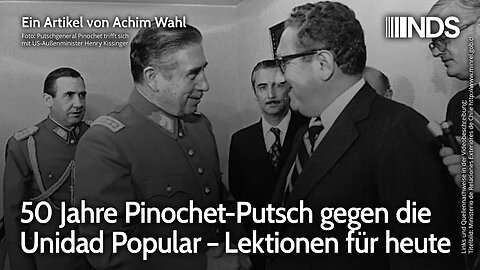 50 Jahre Pinochet-Putsch gegen die Unidad Popular – Lektionen für heute | Achim Wahl | NDS-Podcast